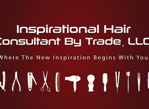 Insperational Hair Consultant By Trade LLC - Houston, TX