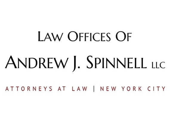 Law Offices of Andrew J Spinnell,LLC - New York, NY