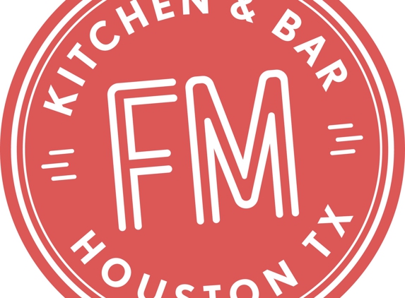 FM Kitchen & Bar - Houston, TX