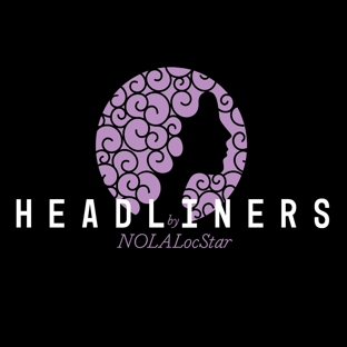 Headliners by NOLALocStar - New Orleans, LA
