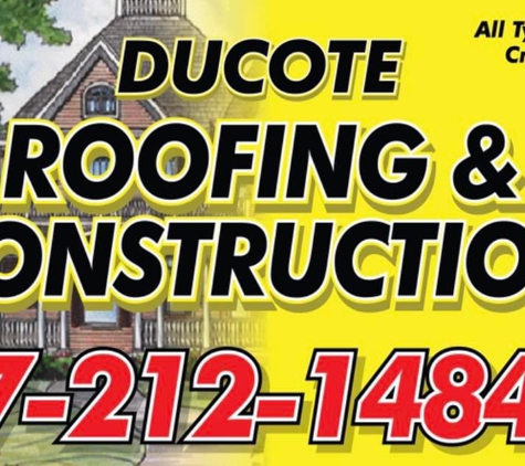 Ducote Roofing & Construction - Lafayette, LA