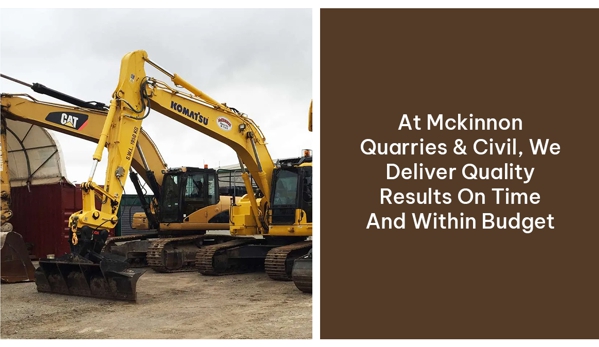 McKinnon Quarries & Civil - Warrnambool, VIC. At Mckinnon Quarries & Civil, We Deliver Quality Results On Time And Within Budget