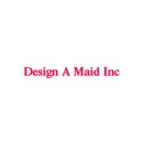 Design A Maid Inc - House Cleaning