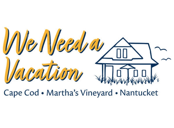 WeNeedaVacation.com - Orleans, MA