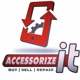 ACCESSORIZE IT - Cell Phone Repair and Accessories