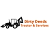 Dirty Deeds Tractor & Services gallery