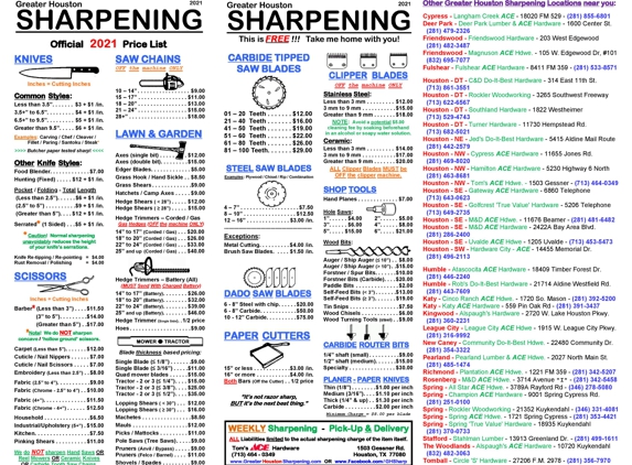 Greater Houston Sharpening @ Tom's Ace Hardware - Houston, TX. GreaterHoustonSharpening.com - See our 2021 pricing of over 100+ items for our WEEKLY sharpening services.  Keep a copy of this image.