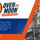 Over the Moon Heating Air Electric - Heating, Ventilating & Air Conditioning Engineers