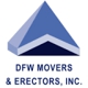 DFW Movers & Erectors, Inc