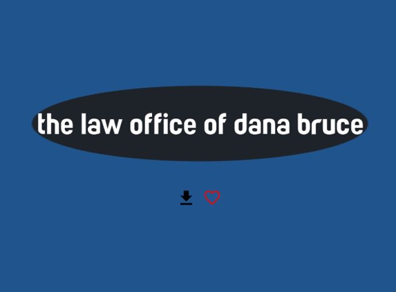 The Law Office Of Dana Bruce - Long Beach, CA. filing bankruptcy