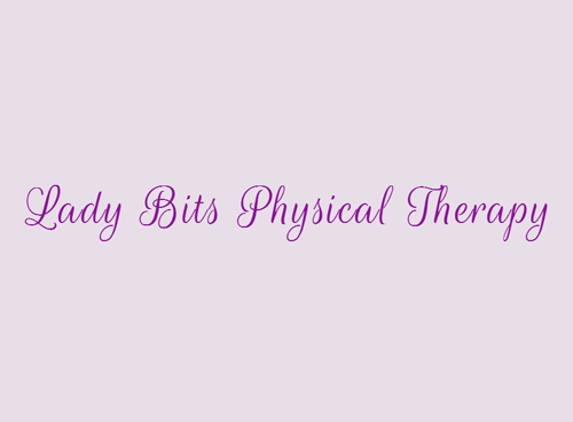 Lady Bits Physical Therapy - Sacramento, CA