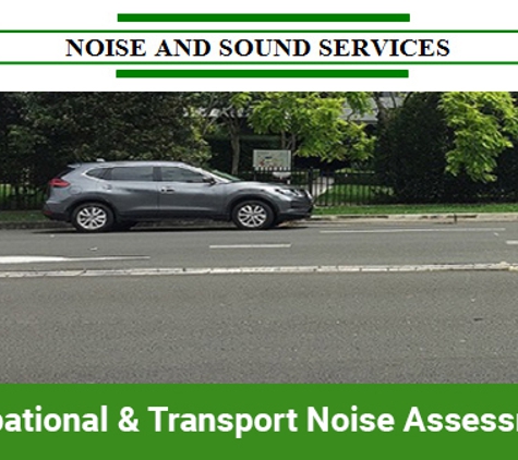 Noise and Sound Services - St Ives, NSW. Occupational & Transport Noise Assessments
