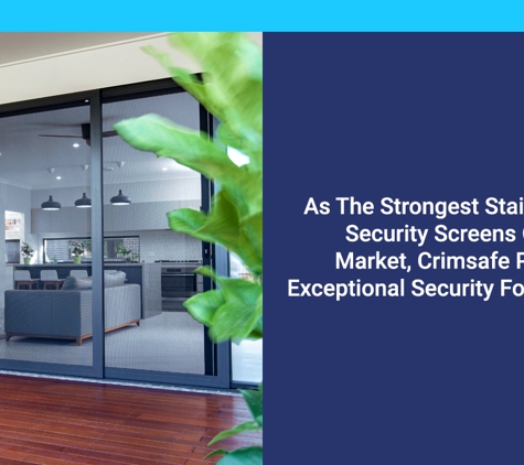 Nambucca Glass & Aluminium - Nambucca Heads, NSW. As The Strongest Stainless Steel Security Screens On The Market, Crimsafe Provides Exceptional Security For Your Home