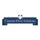 Custom Floor Solutions