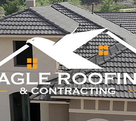 Eagle Roofing & Contracting - San Antonio, TX