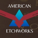 American Etchworks - Art Goods