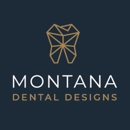 Montana Dental Designs - Dr. Tim Mathews - Dentists