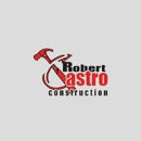 Robert Castro Construction - Roofing Contractors