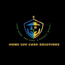 Home Luv Cash Solutions - Investment Management