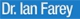 Dr. Ian Farey - Orthopaedic Surgery