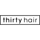 Thirty Hair - Hair Stylists