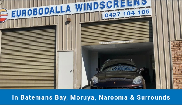 Eurobodalla Windscreens - Moruya, NSW. In Batemans Bay, Moruya, Narooma & Surrounds