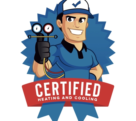 Certified Heating and Cooling - Bakersfield, CA