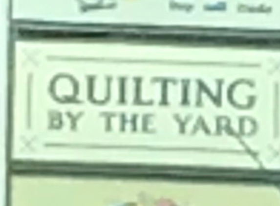 Quilting By The Yard - Vernon Rockville, CT