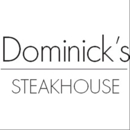 Dominick's Steakhouse - Fine Dining Restaurants