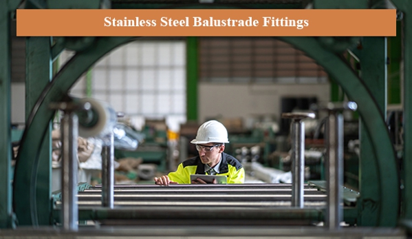 Yass Valley Workwear - Yass, NSW. Stainless Steel Balustrade Fittings