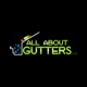 All About Gutters