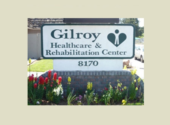 Gilroy Healthcare & Rehabilitation Center - Gilroy, CA
