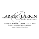 Larkin & Larkin Title Services, LLC - Real Estate Title Service