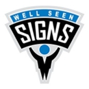 Well Seen Signs - Graphic Designers