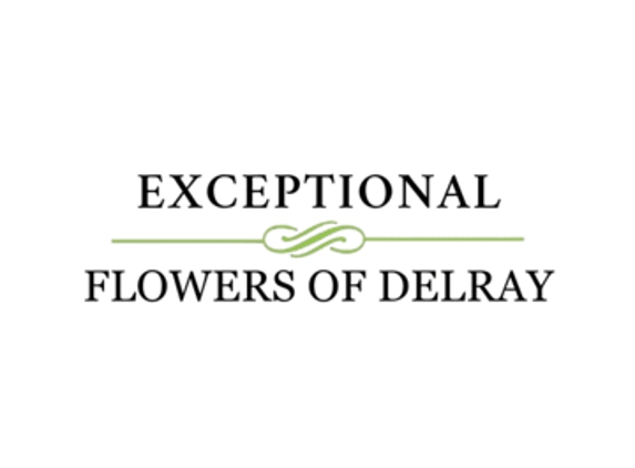 Exceptional Flowers of Delray - Delray Beach, FL