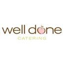 Well Done Catering - Caterers