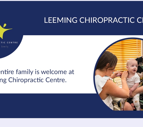 Leeming Chiropractic Centre - Leeming, WA. Your Entire Family Is Welcome At Leeming Chiropractic Centre