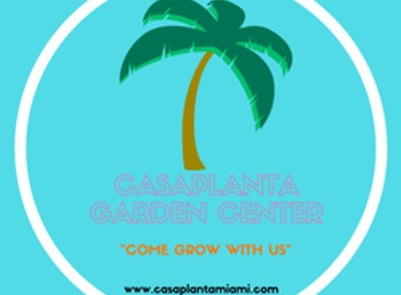 Casaplanta Garden Center - Miami, FL