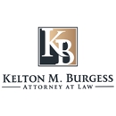 Law Offices of Kelton M. Burgess - Attorneys