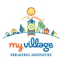 My Village Pediatric Dentistry