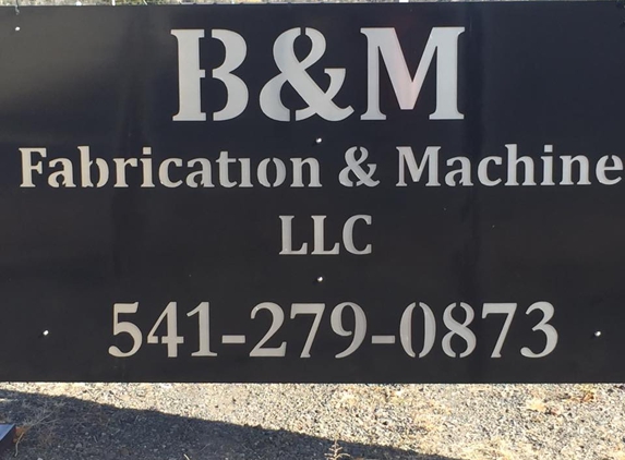 B&M Fabrication and Machine - Prineville, OR