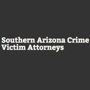 Southern Arizona Crime Victim Attorneys