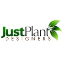 Just Plant Designers, Inc. - Plants-Interior Design & Maintenance