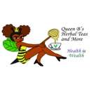 Queen B's Herbal Teas and More - Holistic Practitioners