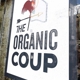 The Organic Coup