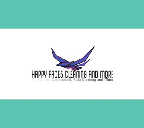 Happy Faces Cleaning And More