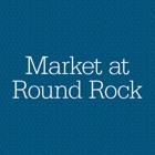 Market at Round Rock