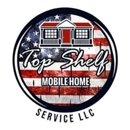 Top Shelf Mobile Home Services - Transportation Services