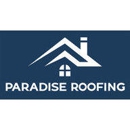 Paradise Roofing - Roofing Contractors