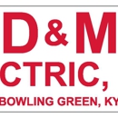 D & M Electric Inc - Electric Companies